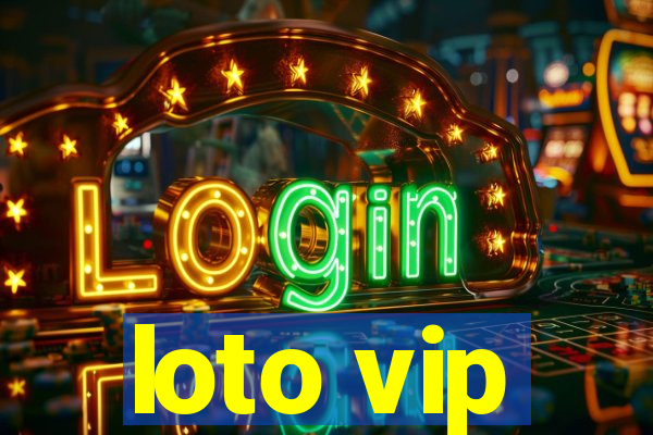 loto vip